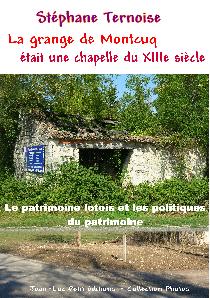 couverture La grange de Montcuq tait une chapelle du XIIIe sicle